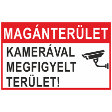  Magánterület! Kamerával megfigyelt terület! -öntapadó, 600*400 információs tábla, állvány