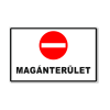  Magánterület! - műanyag, 600*400mm