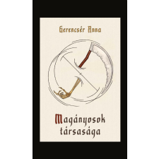 Magányosok társasága regény
