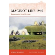  Maginot Line 1940 – Martin Rupp,Marc Romanych idegen nyelvű könyv