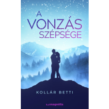 Magnólia A vonzás szépsége - A vonzás törvénye (új kiadás) regény
