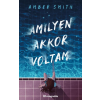Magnólia Amilyen akkor voltam