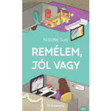 Magnólia Remélem, jól vagy egyéb e-könyv