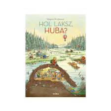 Magnus Weightman - Hol laksz, Huba? gyermek- és ifjúsági könyv