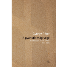 Magvető A gyanútlanság vége egyéb e-könyv