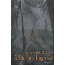 Magvető A hullócsillag éve szépirodalom