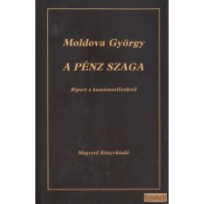 Magvető A pénz szaga (1986) antikvárium - használt könyv