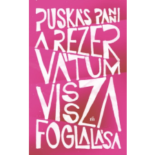 Magvető A rezervátum visszafoglalása szépirodalom