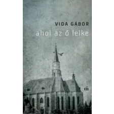 Magvető Ahol az ő lelke egyéb e-könyv