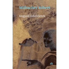 Magvető Angyali üdvözletek szépirodalom
