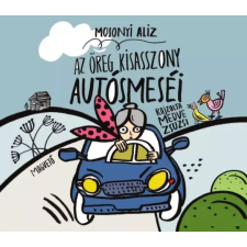 Magvető Az öreg kisasszony autósmeséi – olvasáskönnyítő változat gyermekkönyvek