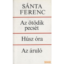 Magvető Az ötödik pecsét / Húsz óra / Az áruló regény