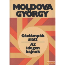 Magvető Gázlámpák alatt / Az idegen bajnok antikvárium - használt könyv