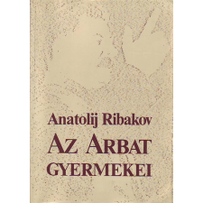 Magvető Kiadó Az Arbat gyermekei antikvárium - használt könyv