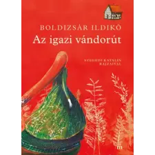 Magvető Kiadó Az igazi vándorút gyermek- és ifjúsági könyv