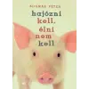 Magvető Kiadó Hajózni kell, élni nem kell