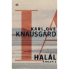 Magvető Kiadó Karl Ove Knausgard - Halál - Harcom 1. (Új példány, megvásárolható, de nem kölcsönözhető!)