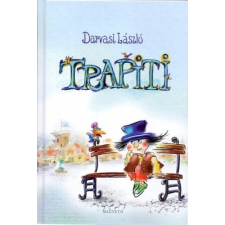 Magvető Kiadó Trapiti (avagy a tökfőzelékháború) gyermek- és ifjúsági könyv