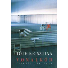 Magvető Kiadó Vonalkód - Tizenöt történet regény