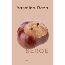 Magvető Kiadó Yasmina Reza - Serge regény