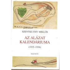 Magvető Könyvkiadó Az alázat kalendáriuma (1935-1936) antikvárium - használt könyv