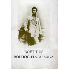 Magvető Könyvkiadó Boethius boldog fiatalsága (Molnár Antal leveleiből és írásaiból) antikvárium - használt könyv