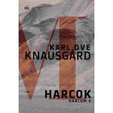 Magvető Könyvkiadó Harcok - Harcom 6. regény