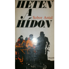 Magvető Könyvkiadó Heten a hídon - Sobor Antal antikvárium - használt könyv