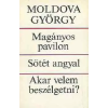 Magvető Könyvkiadó Magányos pavilon-Sötét angyal-Akar velem beszélgetni?