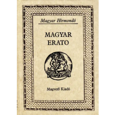 Magvető Könyvkiadó Magyar Erato (magyar hírmondó) antikvárium - használt könyv