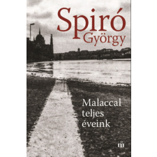 Magvető Könyvkiadó Malaccal teljes éveink irodalom