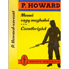 Magvető Könyvkiadó Menni vagy meghalni - Csontbrigád antikvárium - használt könyv