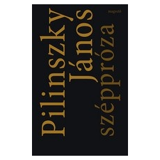 Magvető Könyvkiadó Pilinszky János: Széppróza irodalom