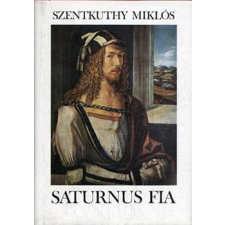 Magvető Könyvkiadó Saturnus fia (Dürer életregénye) antikvárium - használt könyv