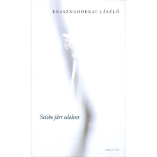 Magvető Könyvkiadó Seiobo járt odalent irodalom