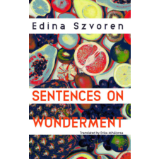 Magvető Könyvkiadó Sentences on Wonderment irodalom