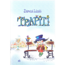 Magvető Könyvkiadó TRAPITI - AVAGY A NAGY TÖKFŐZELÉKHÁBORÚ gyermek- és ifjúsági könyv