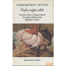 Magvető Önfia vágta sebét antikvárium - használt könyv
