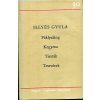 Magvető-Szépirodalmi Kkiadó Fáklyaláng-Kegyenc-Tiszták-Testvérek