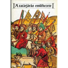 Magyar Helikon A tatárjárás emlékezete (Bibliotheca Historica) antikvárium - használt könyv