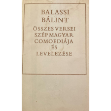 Magyar Helikon Balassi Bálint összes versei, Szép magyar comoediája és levelezése antikvárium - használt könyv