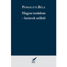 Magyar irodalom - határok nélkül történelem