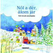 - Magyar klasszikusok - Nől a dér, álom jár (új) gyermek- és ifjúsági könyv