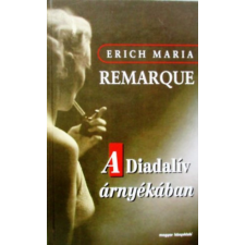 Magyar Könyvklub A Diadalív árnyékában - Erich Maria Remarque antikvárium - használt könyv