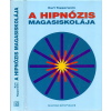 Magyar Könyvklub A hipnózis magasiskolája (Hipnózis és önhipnózis - Hogyan oldhatjuk meg könnyedén problémáinkat?)