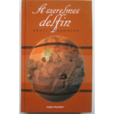Magyar Könyvklub A szerelmes delfin (ókori dekameron) antikvárium - használt könyv