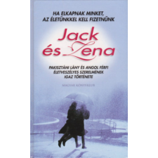 Magyar Könyvklub Jack és Zena (Ha elkapnak minket, az életünkkel kell fizetnünk) antikvárium - használt könyv