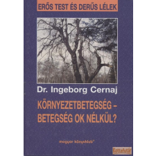 Magyar Könyvklub Környezetbetegség - betegség ok nélkül? antikvárium - használt könyv