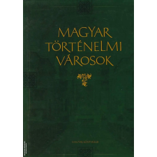 Magyar Könyvklub Magyar történelmi városok - ANTIKVÁR antikvárium - használt könyv
