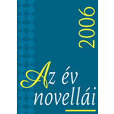 Magyar Napló Kiadó Az év novellái 2006 antikvárium - használt könyv